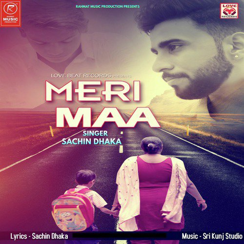 Meri Maa - Sachin Dhaka