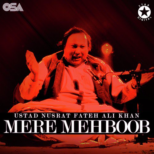 Mere Mehboob - Nusrat Fateh Ali Khan