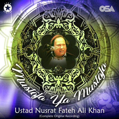 Mustafa Ya Mustafa (Complete Original Version) - Nusrat Fateh Ali Khan