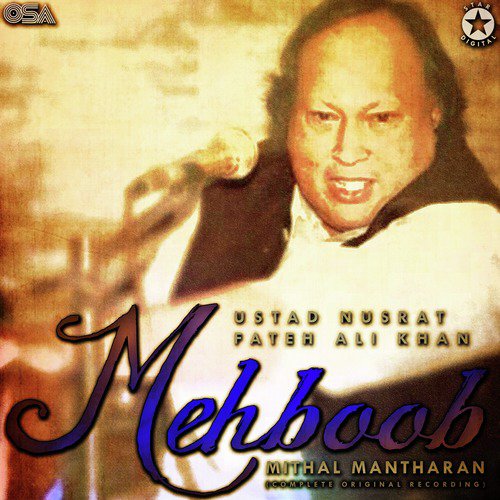 Mehboob Mithal Mantharan (Complete Original Version) - Nusrat Fateh Ali Khan
