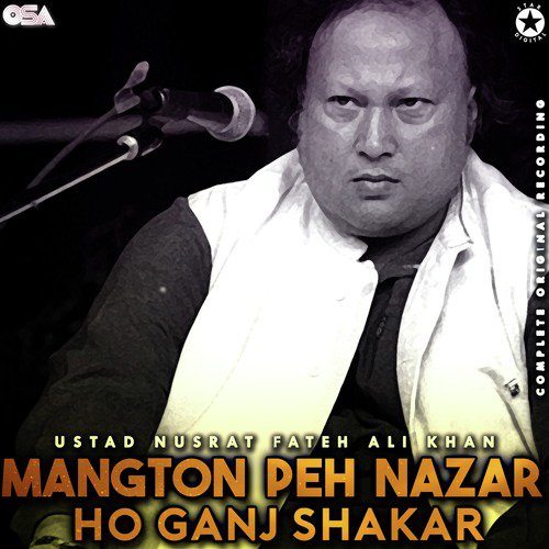 Mangton Peh Nazar Ho Ganj Shakar (Complete Original Version) - Nusrat Fateh Ali Khan