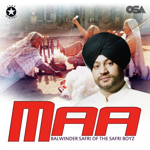 Maa - Balwinder Safri, The Safri Boyz