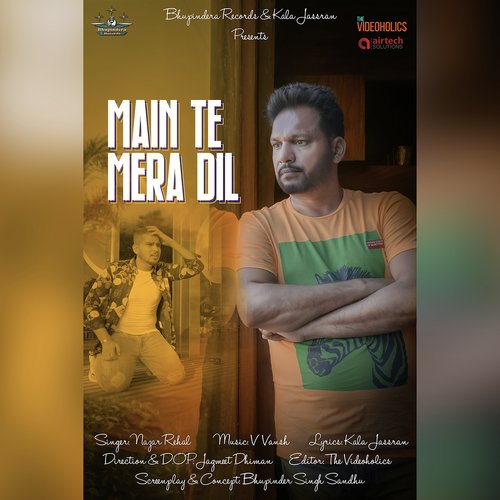 Main Te Mera Dil - Nazar Rehal