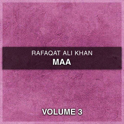 Tenu Be Chain - Rafaqat Ali Khan