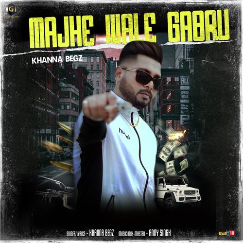 Majhe Wale Gabru - Khanna Begz