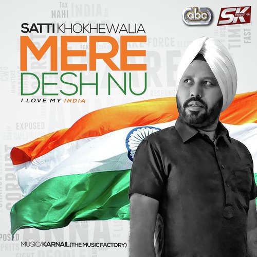Mere Desh Nu - I Love My India - Satti Khokhewalia