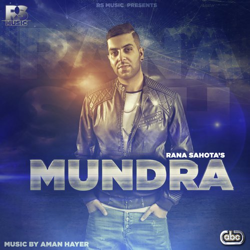 Mundra - Rana Sahota with Aman Hayer