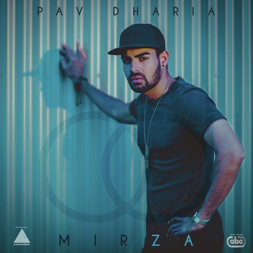 Mirza - Pav Dharia