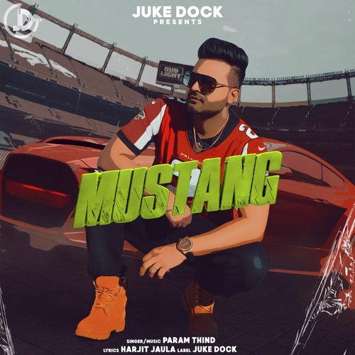 Mustang - Param Thind