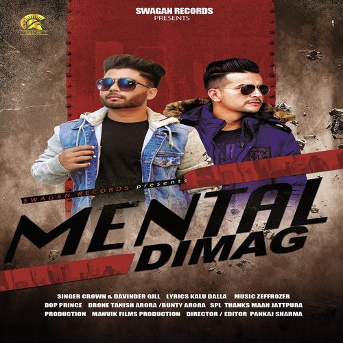 Mental Dimag - Crown, Davinder Gill