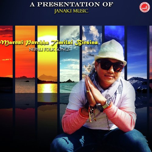 Marnaiparchha Timilai Birsana - Various Artists