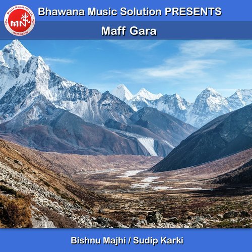 Maff Gara - Bishnu Majhi, Sudip Karki