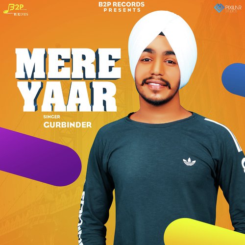 Mere Yaar - Gurbinder