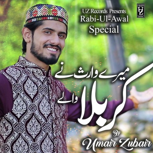 Maray Waris Nay Kirbala Waly - Umair Zubair