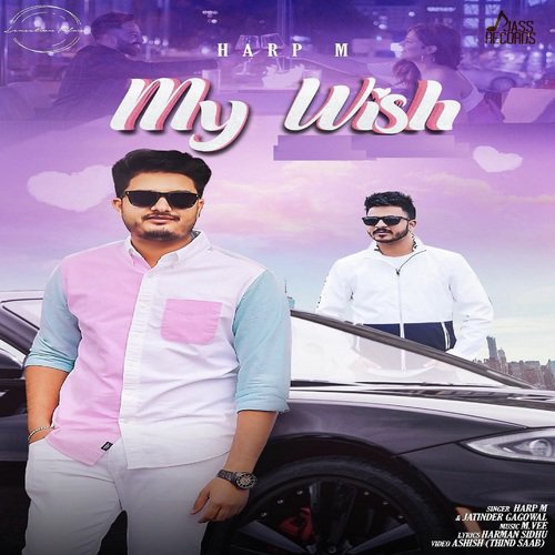 My Wish - Harp M, Jatinder Gagowa