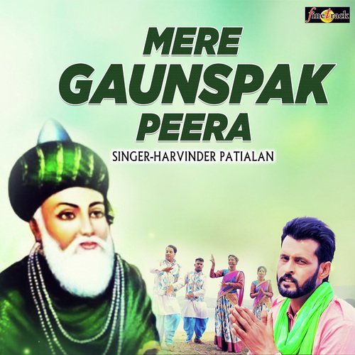 Mere Gaunspak Peera - Harvinder Patiala