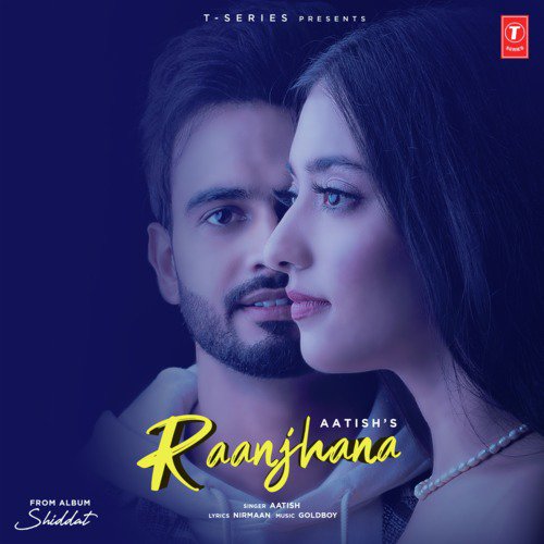 Raanjhana (From Shiddat) - Johnyy Vick, Sunny Kahlon