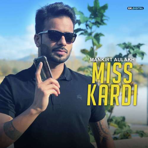 Miss Kardi - Mankirt Aulakh