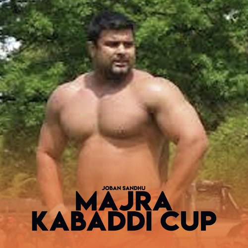 Majra Kabaddi Cup - Joban Sandhu