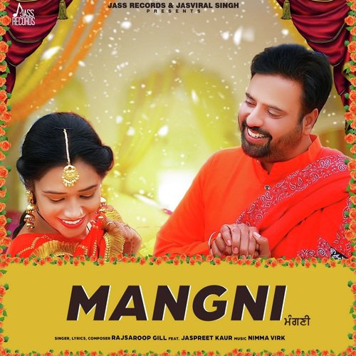 Mangni - Rajsaroop Gill, Jaspreet Kaur