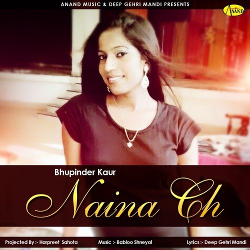 Naina Ch - Bhupinder Kaur