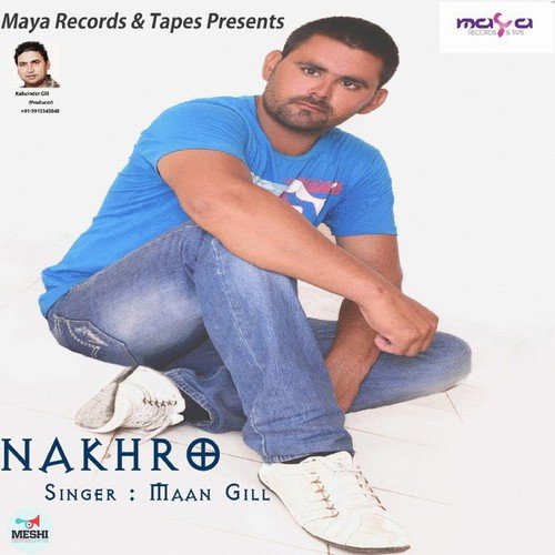 Nakhro - Maan Gill