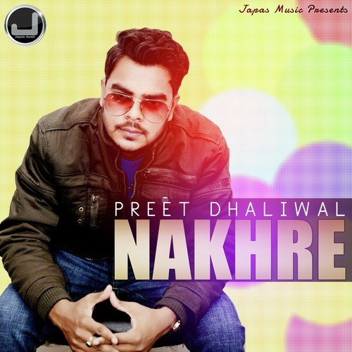 Nakhre - Preet Dhaliwal