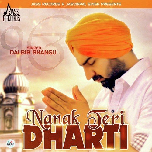Nanak Teri Dharti - Dalbir Bhangu