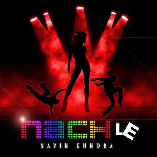 Nach Le - Navin Kundra