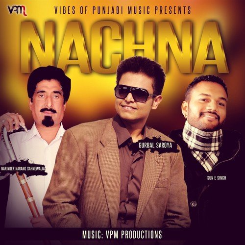 Malwe De Jatt - Gurbal Saroya, Sun E. Singh, J.P.Samra, Narinder Narang Sahnewalia