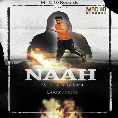 Naah - Prince Sharma, Prince Sharma