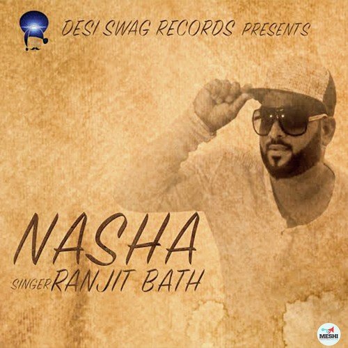 Nasha - Ranjit Baath