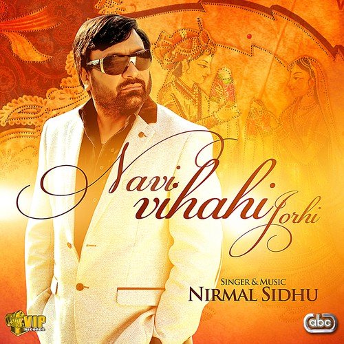 Navi Viahi Jorhi - Nirmal Sidhu