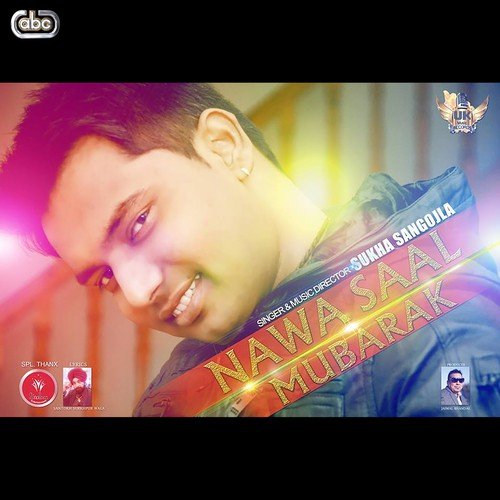 Nawa Saal Mubarak - Sukha Sangojla