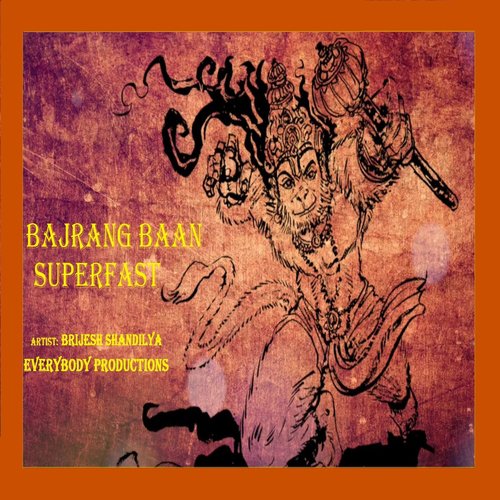 Bajrang Baan Superfast - Brijesh Shandilya