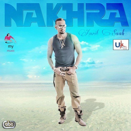 Nakhra - Amrit Saab