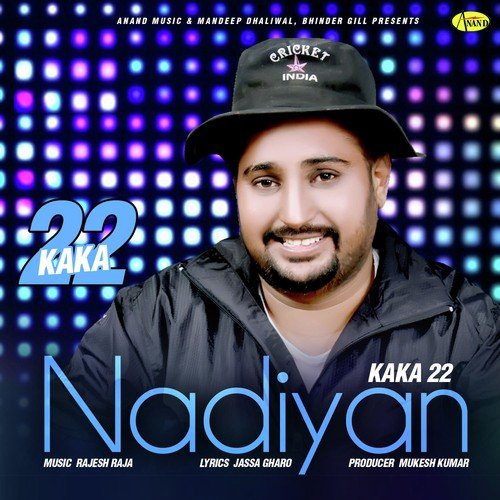 Nadiyan - Kaka 22