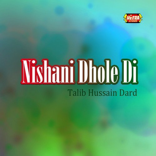 Nit Pardesi Dhola - Talib Hussain Dard