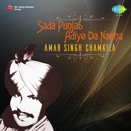 Chak Doon Ghade Ton - Amar Singh Chamkila, Amarjot