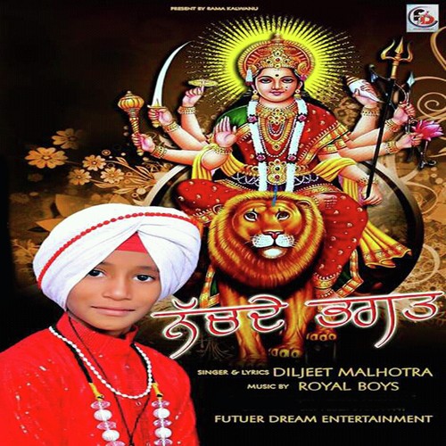 Nachde Bhagat - Diljeet Malhotra, Diljeet Malhotra