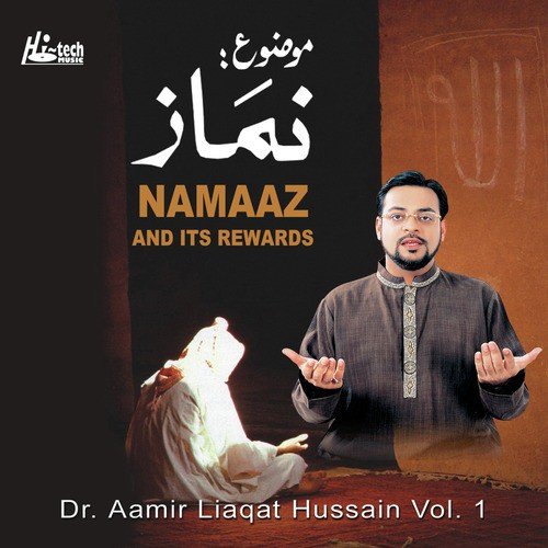 Namaz and its Rewards - Dr. Aamir Liaquat Hussain, Beyaan