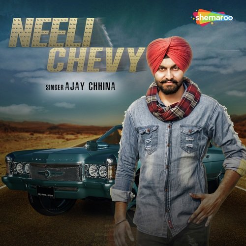 Neeli Chevy - Ajay Chhina