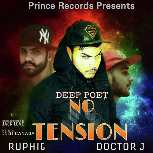 No Tension - Deep Poet Rup Hit, Doctor J, Deep Poet Rup Hit, Doctor J