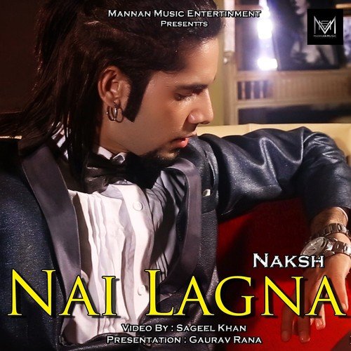 Nai Lagna - Nakash