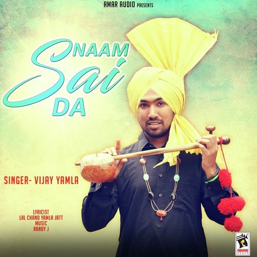 Naam Sai Da - Vijay Yamla