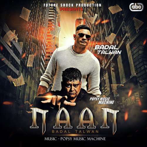Naan - Badal Talwan amp Popsy