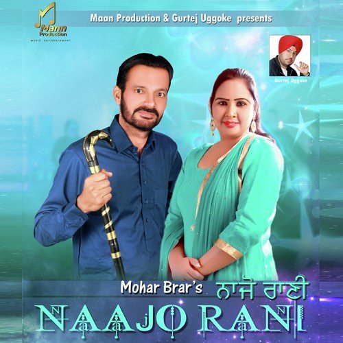 Naajo Rani - Mohar Brar, Komal Gill