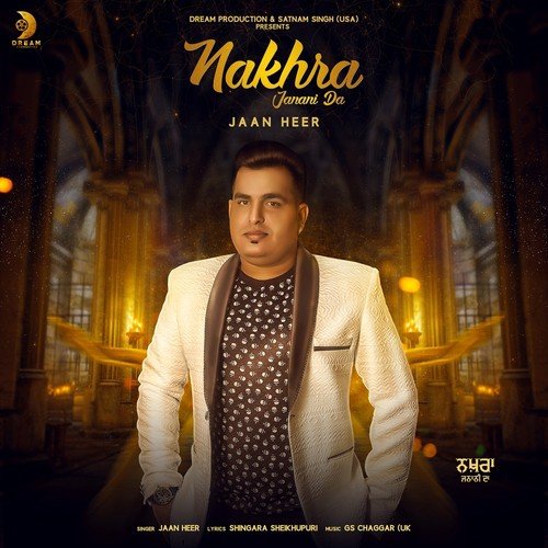 Nakhra Janani Da - Jaan Heer