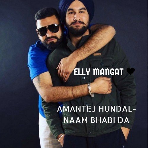 Naam Bhabi Da - Elly Hundal, Amantej Hundal