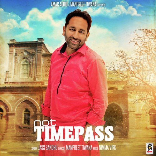 Not Timepaas - Jass Sandhu